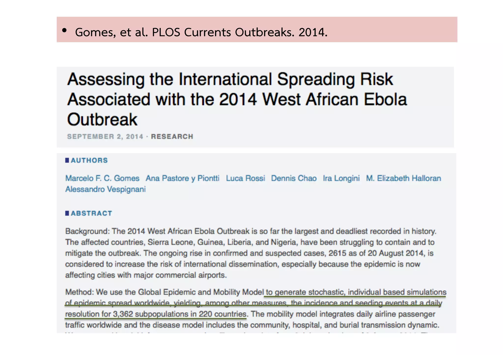 •  Gomes, et al. PLOS Currents Outbreaks. 2014. 
 