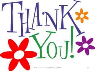 Prof. Asir John Samuel, Professor, MMIPR 184
 