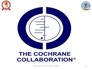 Prof. Asir John Samuel, Professor, MMIPR 95
 