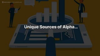 Unique Sources of Alpha…
QUANT IN CRYPTO LAND
 