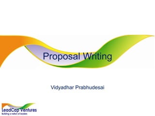 Proposal Writing Vidyadhar Prabhudesai 