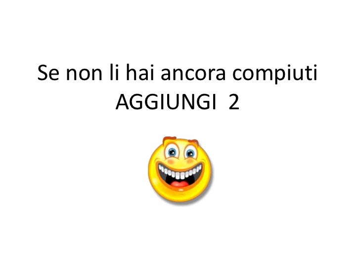 Quanti Anni Hai In Inglese