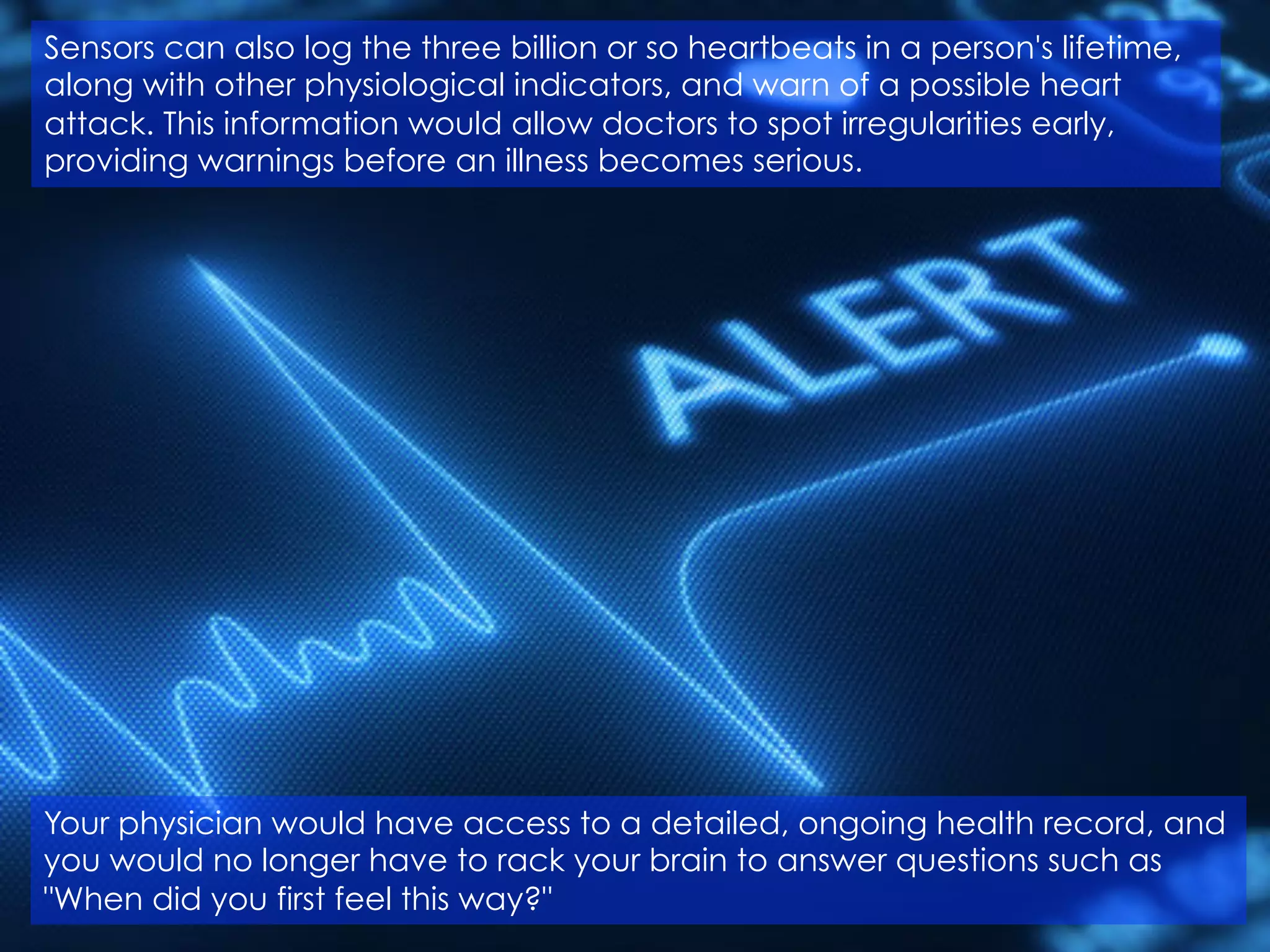 Floor Tiles That Can Monitor
the Health of the Elderly
A strip of pressure-sensitive floor
tiles made of plastic evaluates a
walker’s health based on
footstep patterns. The tile
system’s cloud-based analytics
can provide health updates via
smartphone and assist caretakers
for the elderly.
Tactonic, which plans to start
selling IntelliMat tiles on its website
later this year, is refining them to
track arthristis, joint weakness,
and Parkinson’s disease. Beyond
in-home care, the tiles are
valuable to hospitals and
physical therapists.
 