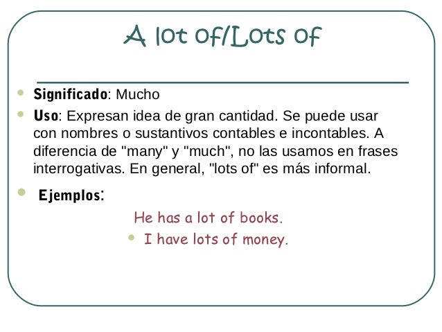 Diferencias Entre A Lot Of Y Lots Of