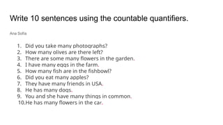 Writing Using Quantifiers Exercises Quantifiers explanation and exercises slides.pptx