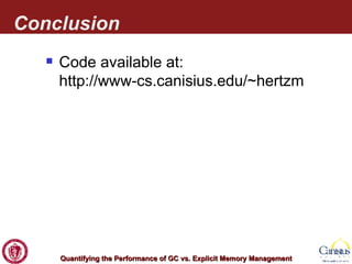 Conclusion Code available at:  http://www-cs.canisius.edu/~hertzm 