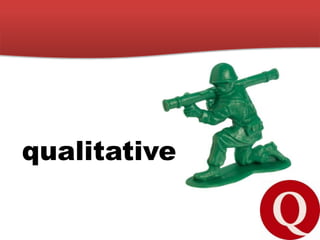 qualitative
 
