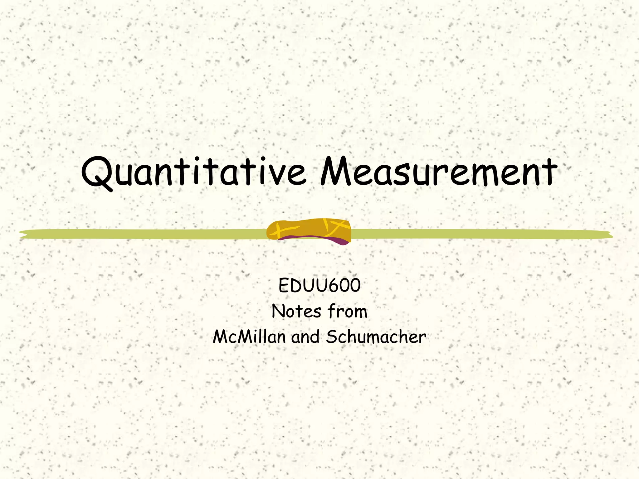 Quantitative measurement | PPT