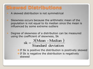 Grouped Frequency DistributionGrouped Frequency Distribution -can be used when the range of values in the data set is very large.  The data must be grouped into classes that are more than one unit in width.