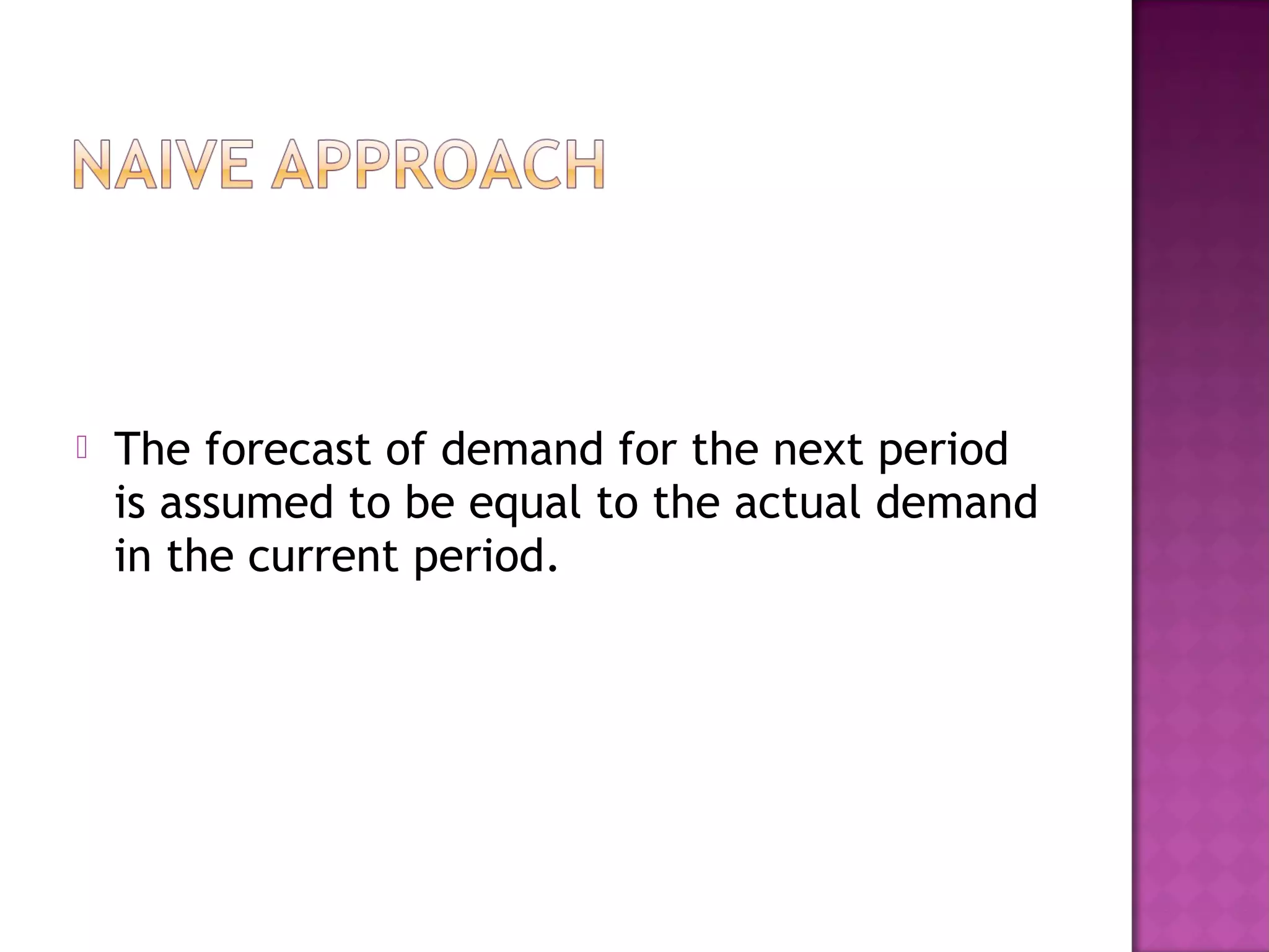 Quantitative Methods Of Demand Forecasting Quantitative Methods Of Demand Forecasting