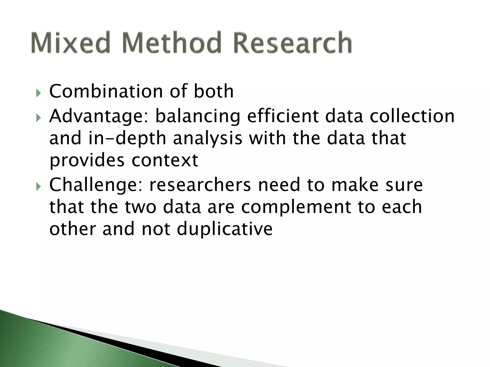 Quantitative, qualitative, and mixed method approaches | PPTX