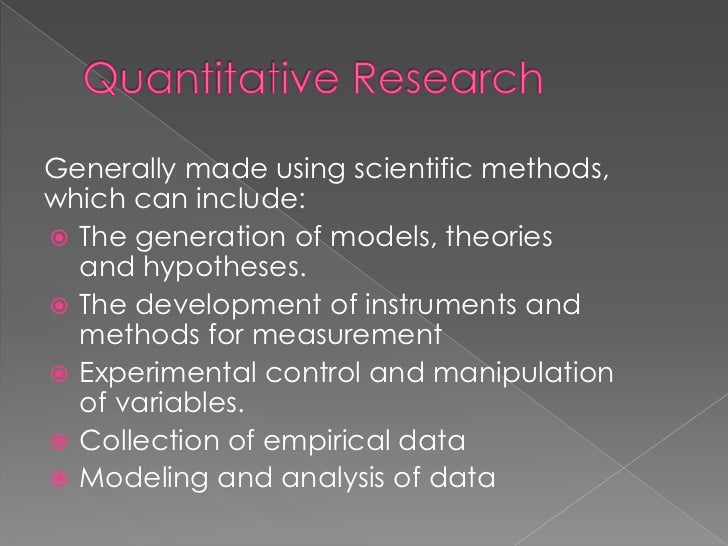 Quantitative, qualitative & experimental research