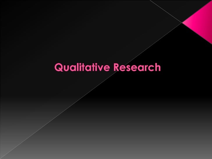 Quantitative, qualitative & experimental research