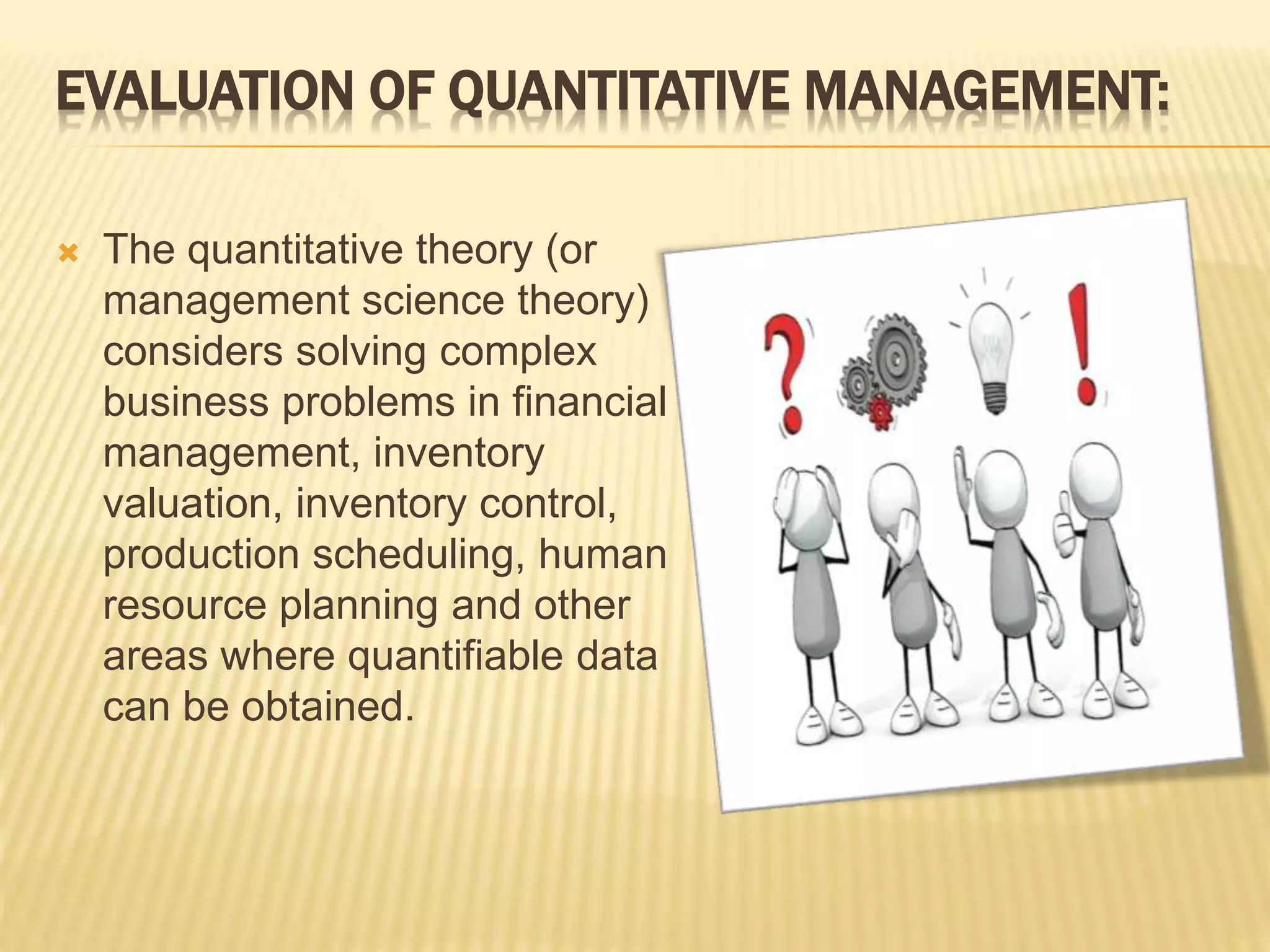 What Are The Branches Of Quantitative Management Quantitative theory of management.pptx