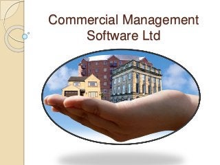 Commercial Management
Software Ltd
 