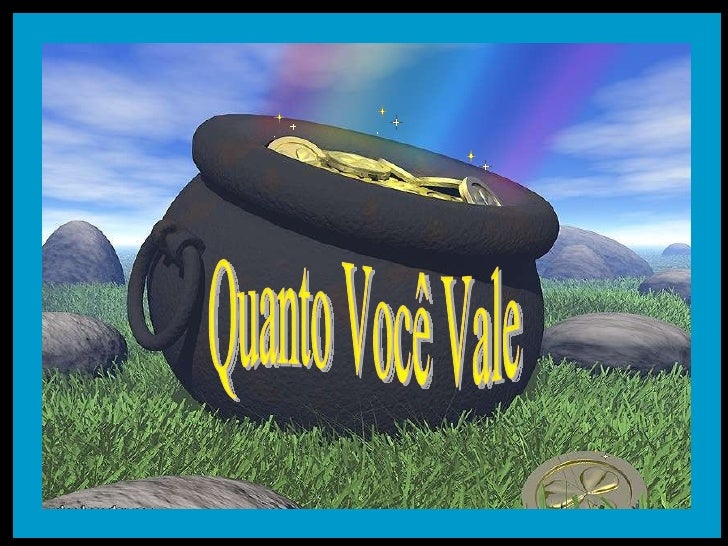 Resultado de imagem para imagem Quanto você vale ?