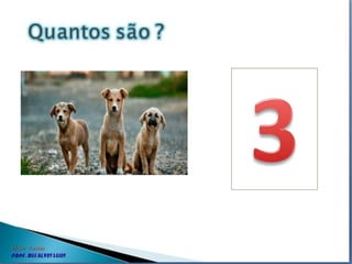Quantos são.ppt