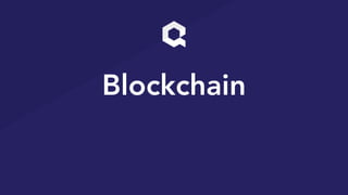 Blockchain
 