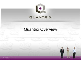 Quantrix Overview 
