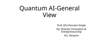 Quantum Artificial Intelligence Basic Presentation | PPTX