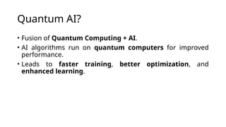 Quantum Artificial Intelligence Basic Presentation | PPTX