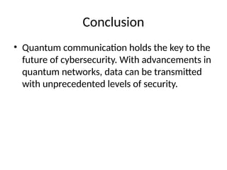 Quantum Communication: A Secure Framework for Future Data Transmission ...