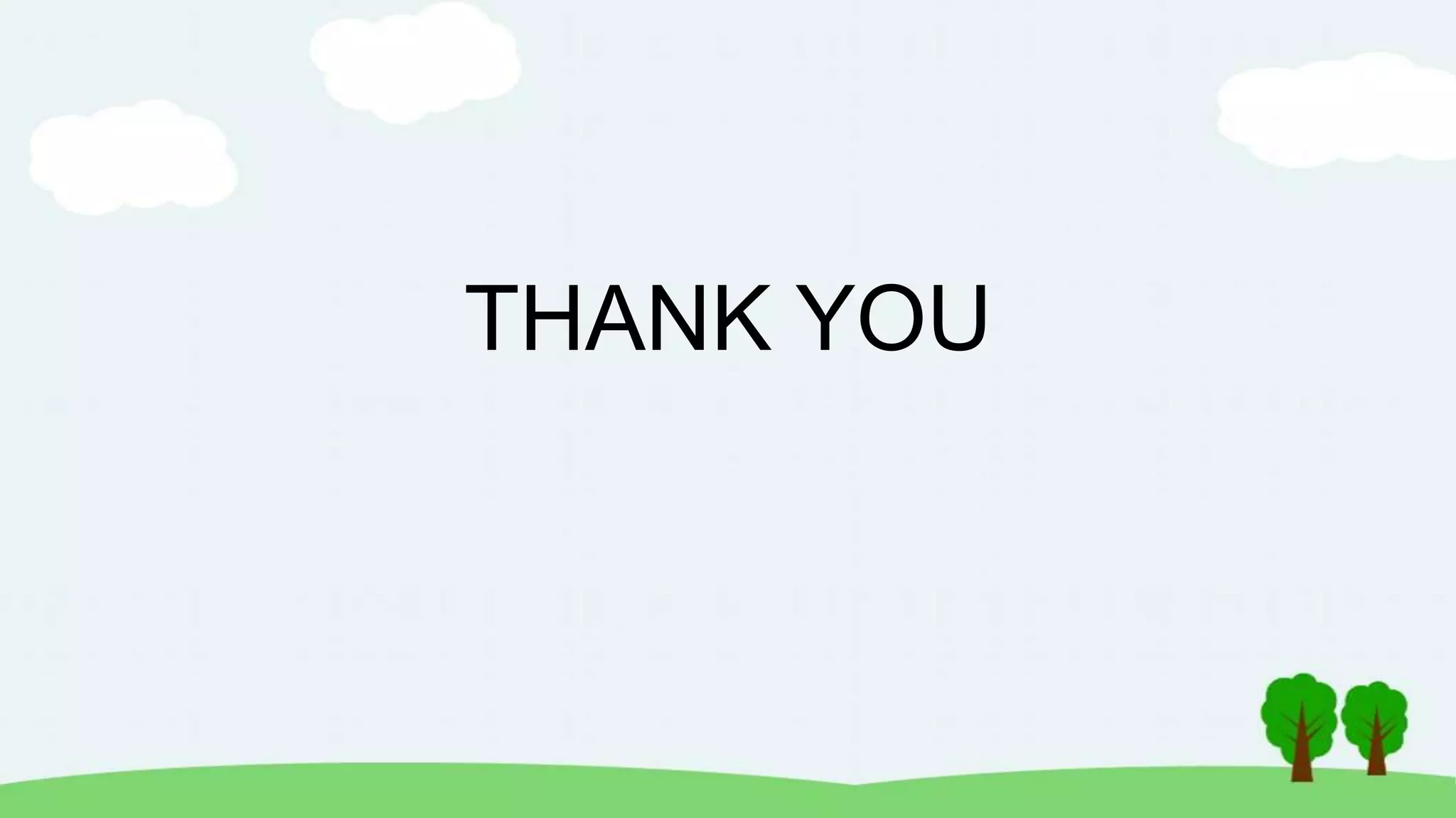 THANK YOU
 