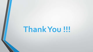 ThankYou !!!
 
