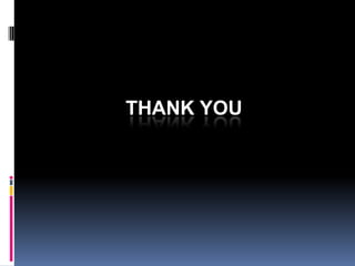 THANK YOU
 