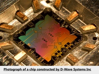 Photograph of a chip constructed by D-Wave Systems Inc
 
