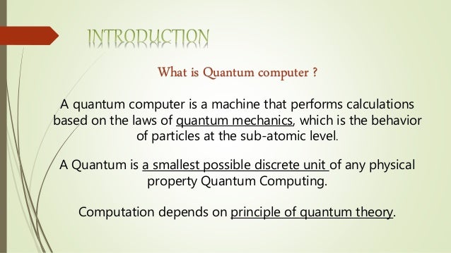 Quantum computers