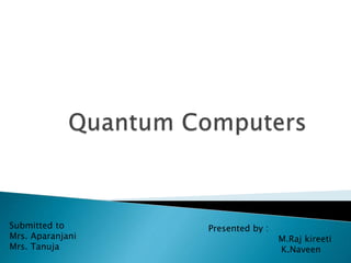 Quantum computers and how it works and applications and future ...