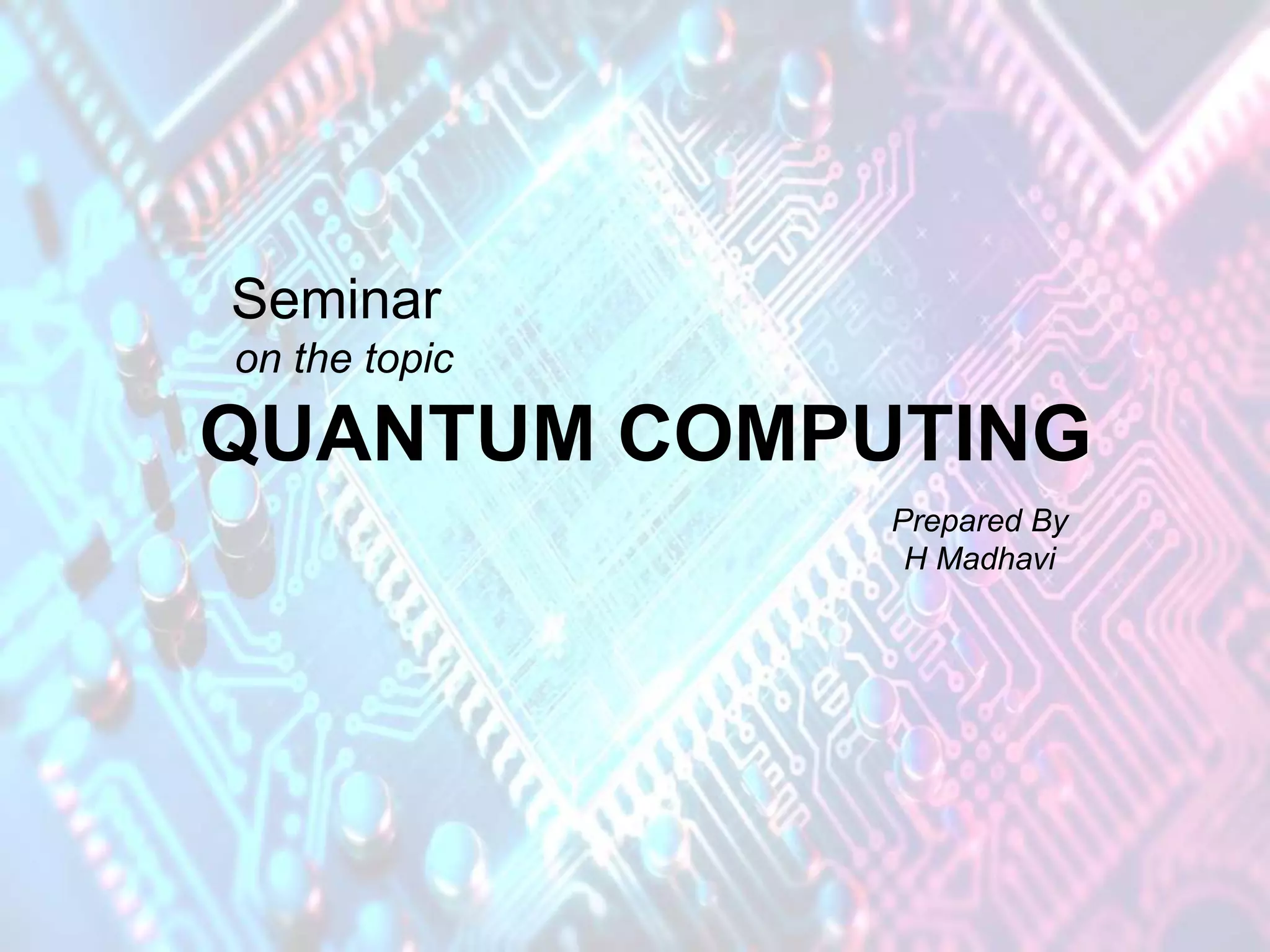 Quantum computing | PPT