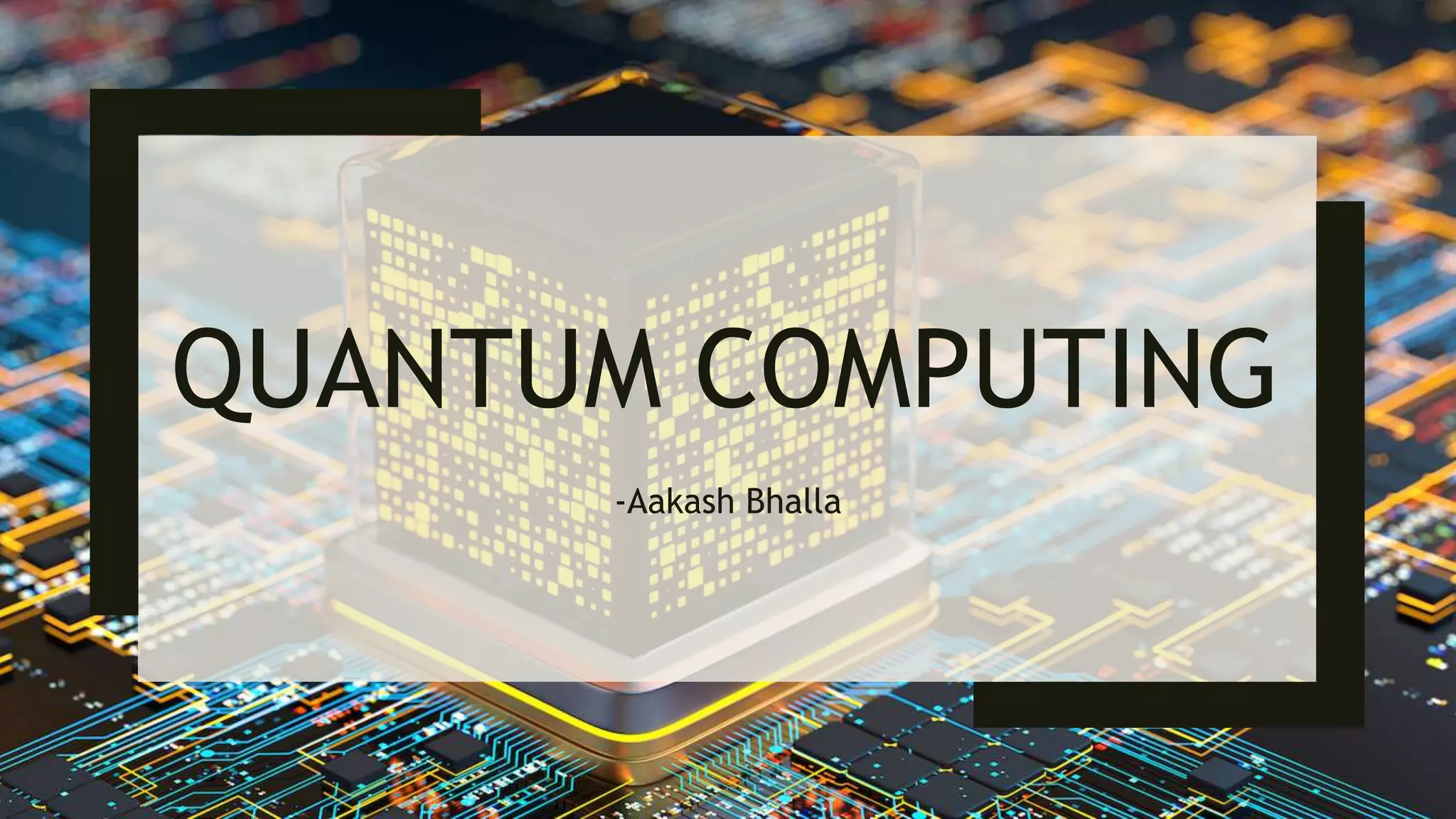 Quantum Computing | PPT