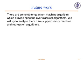 Quantum computing in machine learning | PPTX | Physics | Science