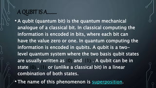 Quantum computing COMPLETE LECTURE | PPTX