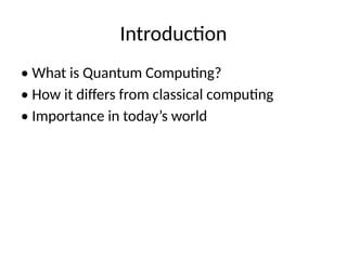 Introduction to Quantum Computing Presentation | PPTX