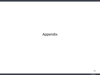 ? STRIVE
22
Appendix
 