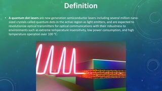 Quantum dot laser | PPTX