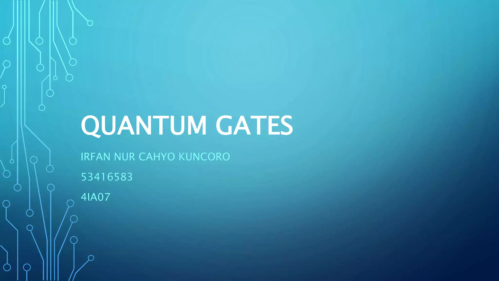 Quantum Gates | PPT