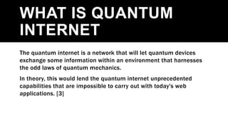 Quantum Internet Explained