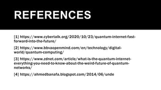 Quantum Internet Explained