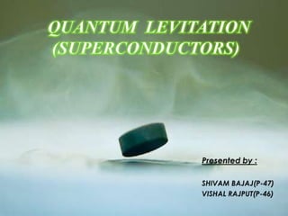 Quantum levitation