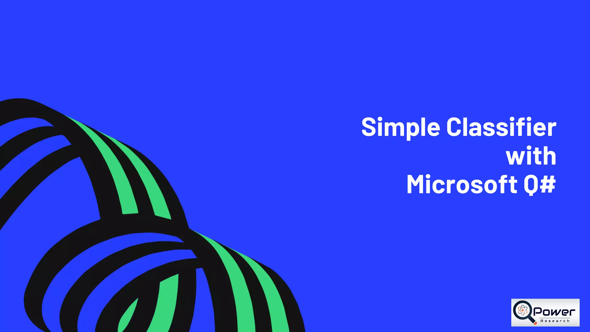 Simple Classifier with Microsoft Q# 
