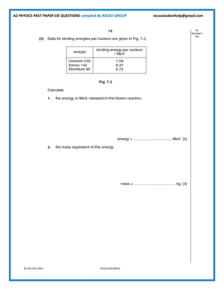 A2 PHYSICS PAST PAPER CIE QUESTIONS compiled By RACSO GROUP racsostudenthelp@gmail.com
 