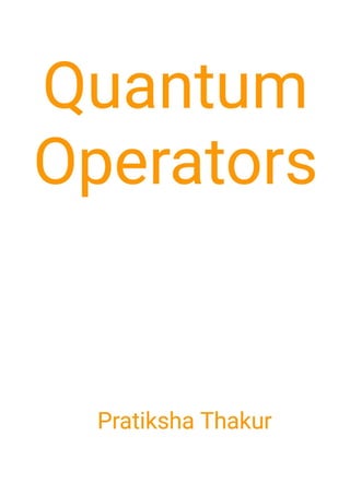 Quantum Operators 