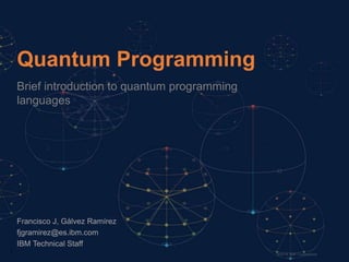 Quantum programming | PPTX | Programming Languages | Computing