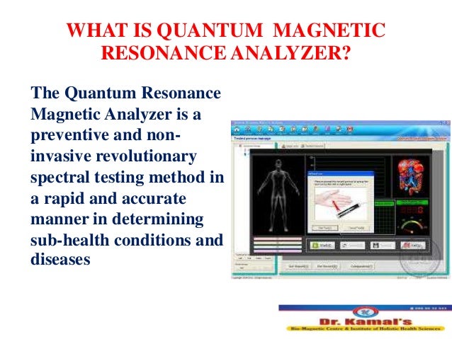 Quantum resonance magnetic analyzer presentation dr ...