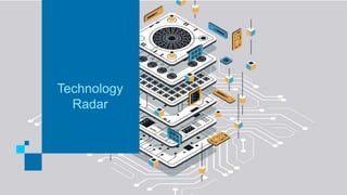 Quantum
Technology
Overview
Technology
Radar
 