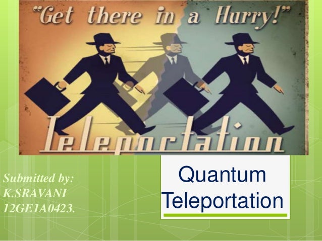 quantum teleportation ppt